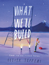 Cover image for What We'll Build